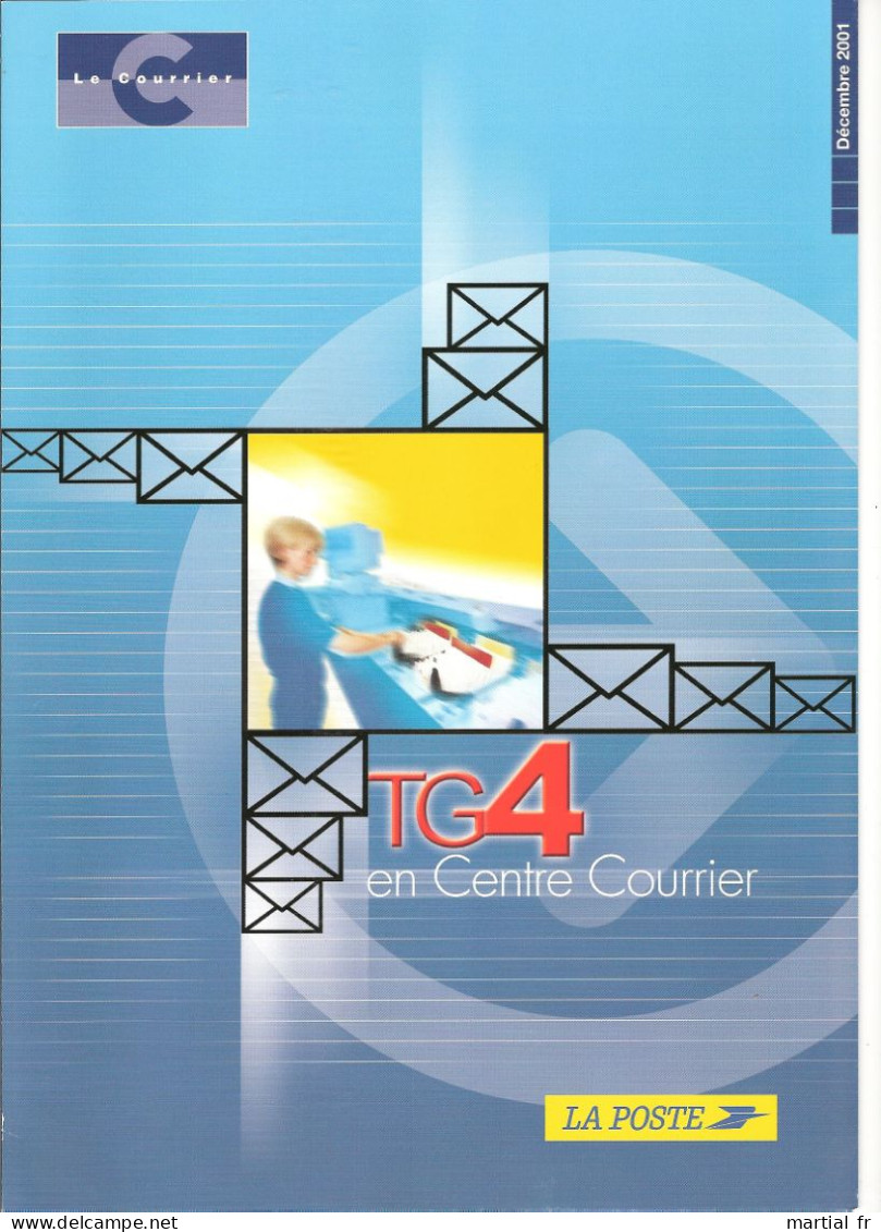 PLAQUETTE TG4 CENTRE COURRIER TRI AUTOMATIQUE AUTOMATISATION FLUX PHYSIQUE FLUX INFORMATIQUE FUSION EDIMARS REFERENTIEL - Postverwaltungen