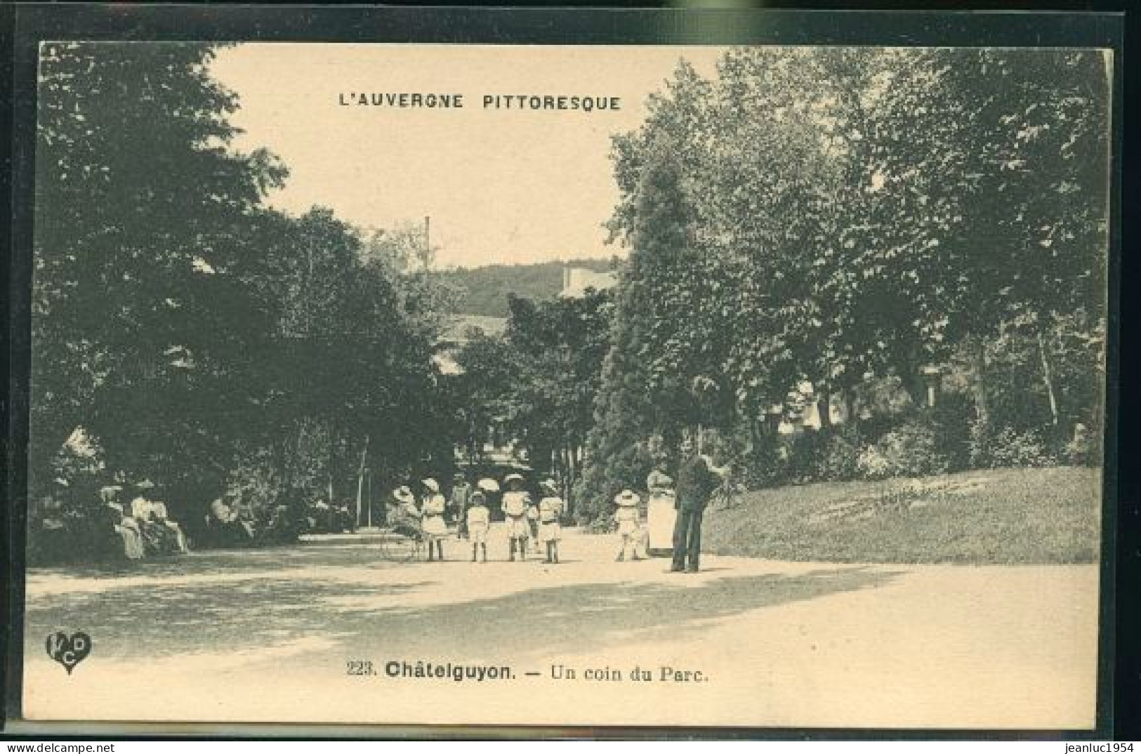 Chatelguyon Un Coin      (    Mes Cartes Ne Sont Pas Jaunies ) - Châtel-Guyon