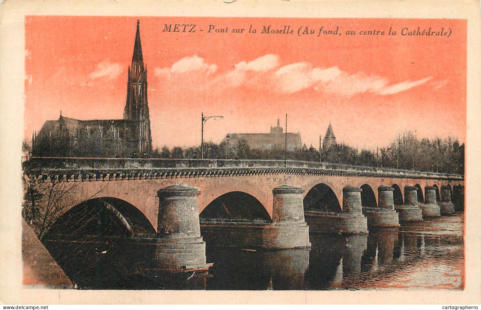 CPA France Metz Pont Sur La Moselle - Metz