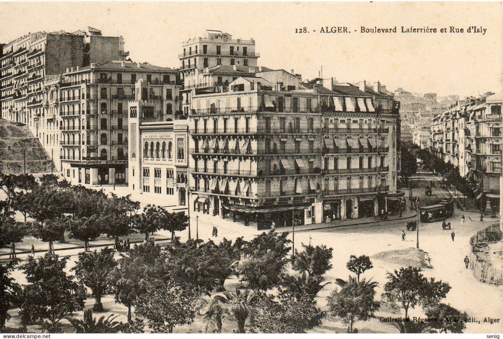 ALGERIE - ALGER - 128 - Boulevard Laferrière Et Rue D'Isly - Collection Régence E. L. édit. Alger (Leroux) - - Algerien