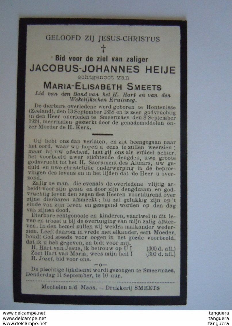 Doodsprentje Jacobus-Johannes Heije Hontenisse (Zeeland) 1858 Smeermaes 1924 Echtg Maria-Elisabeth Smeets - Images Religieuses