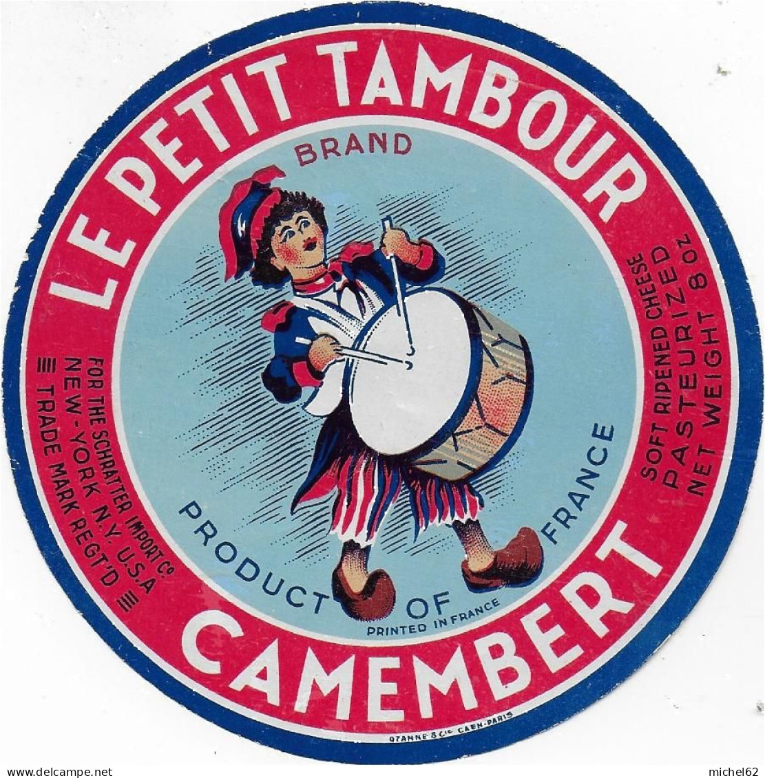 ETIQUETTE  DE  FROMAGE   NEUVE    LE PETIT TAMBOUR CAMEMBERT  BRAND EXPORT     B114 - Formaggio