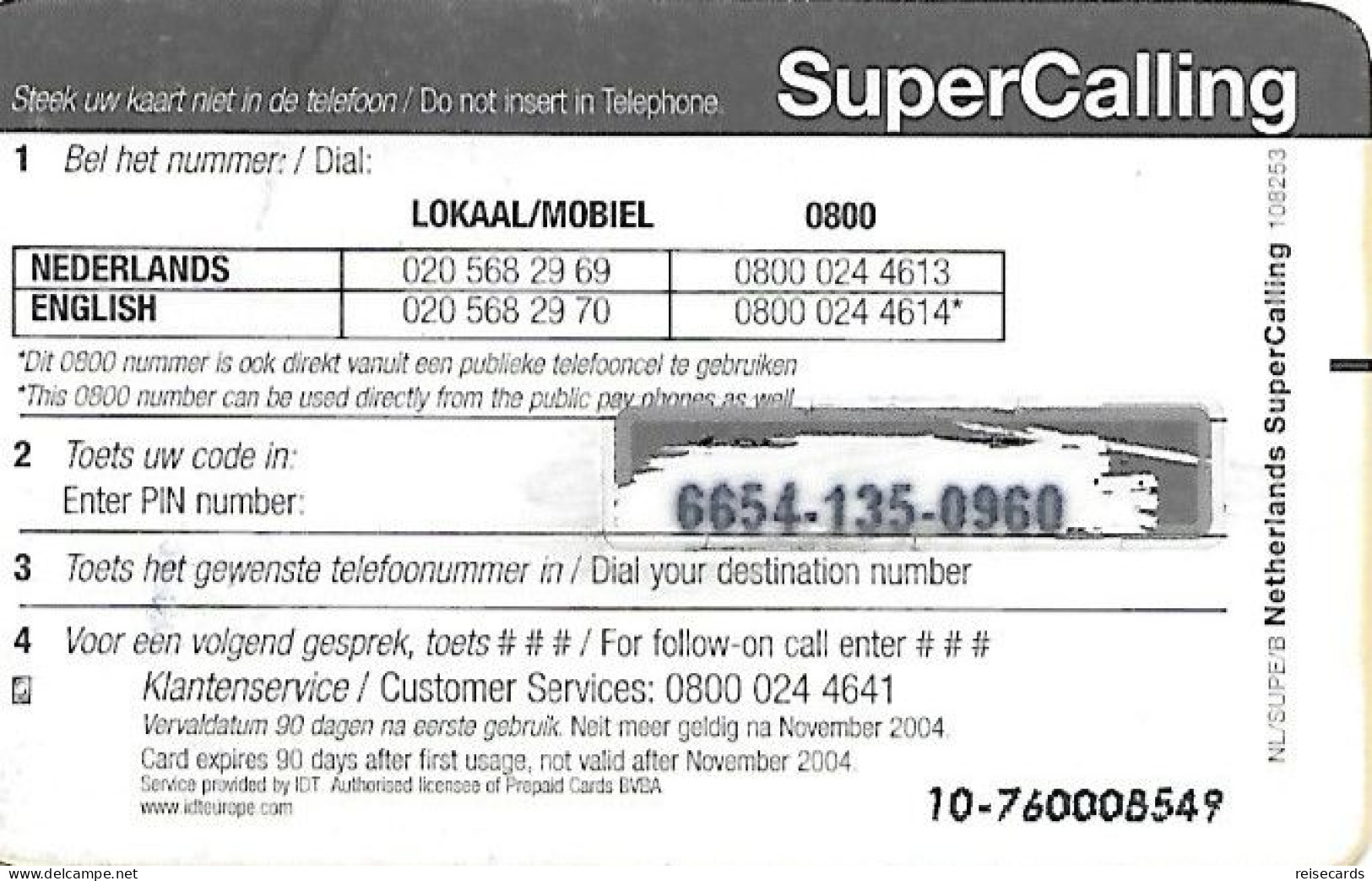 Netherlands: Prepaid IDT - SuperCalling 11.04 - [3] Tarjetas Móvil, Prepagadas Y Recargos