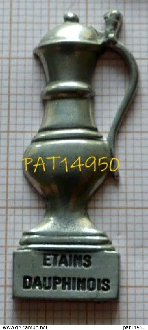 PAT14950 ETAINS DAUPHINOIS Le PICHET De VIN - Trademarks