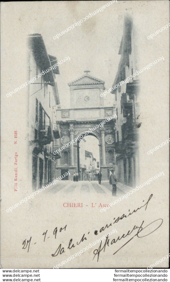 Az447 Cartolina Chieri L'arco Torino Piemonte 1901 Bella!! - Autres & Non Classés