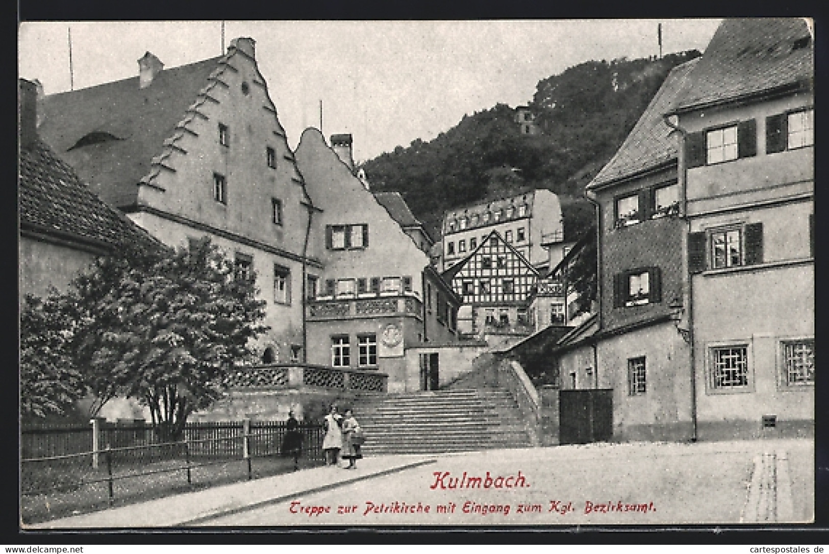 AK Kulmbach, Treppe Zur Petrikirche Mit Eingang Zum Kgl. Bezirksamt  - Kulmbach