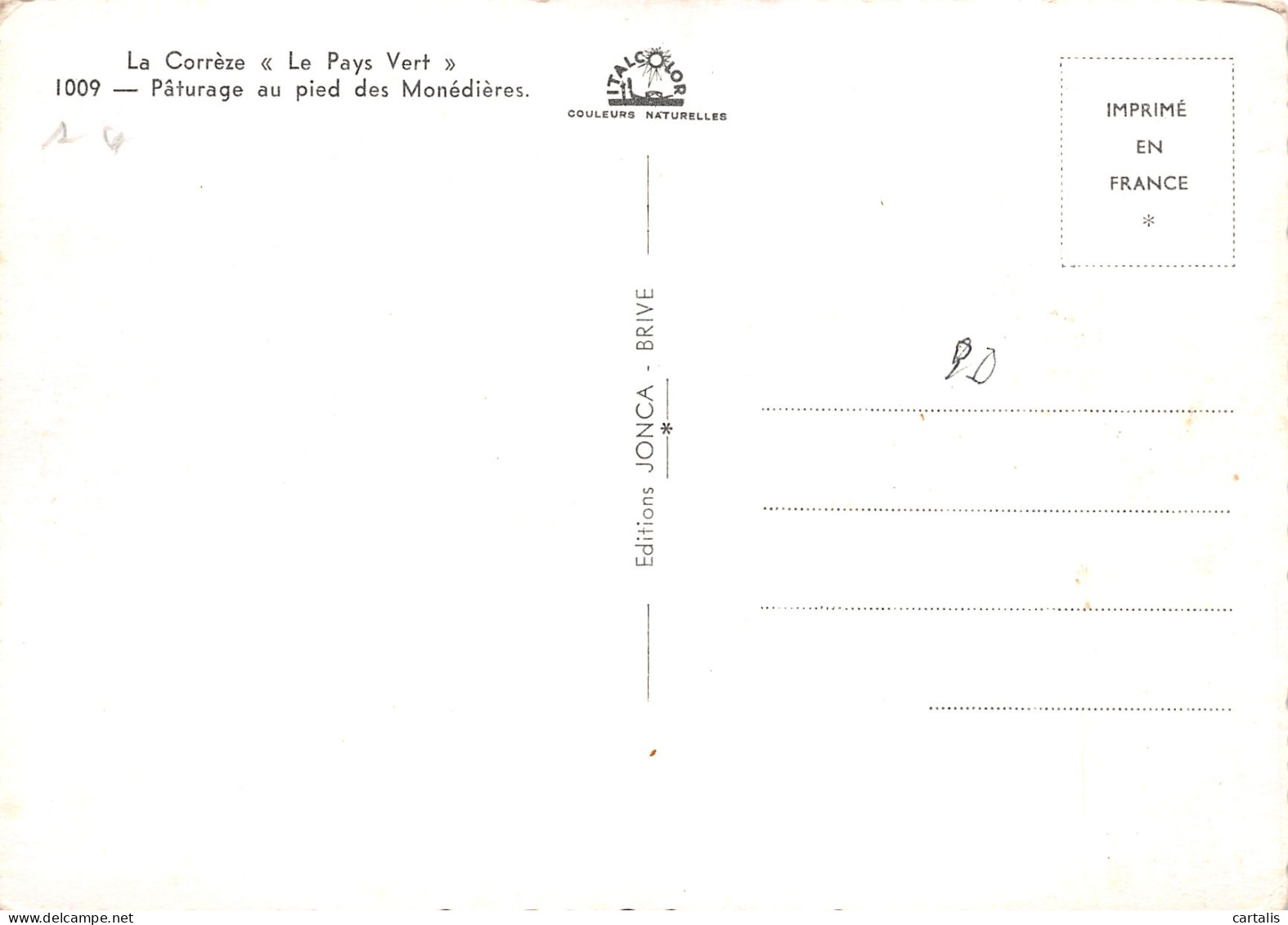 19-LES MONEDIERES-N°3802-D/0229 - Autres & Non Classés