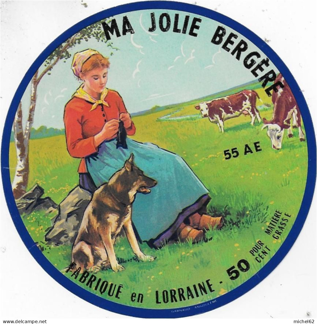 ETIQUETTE  DE  FROMAGE   NEUVE    MA JOLIE BERGERE LORRAINE MEUSE  BIENCOURT SUR ORGE     B124 - Fromage
