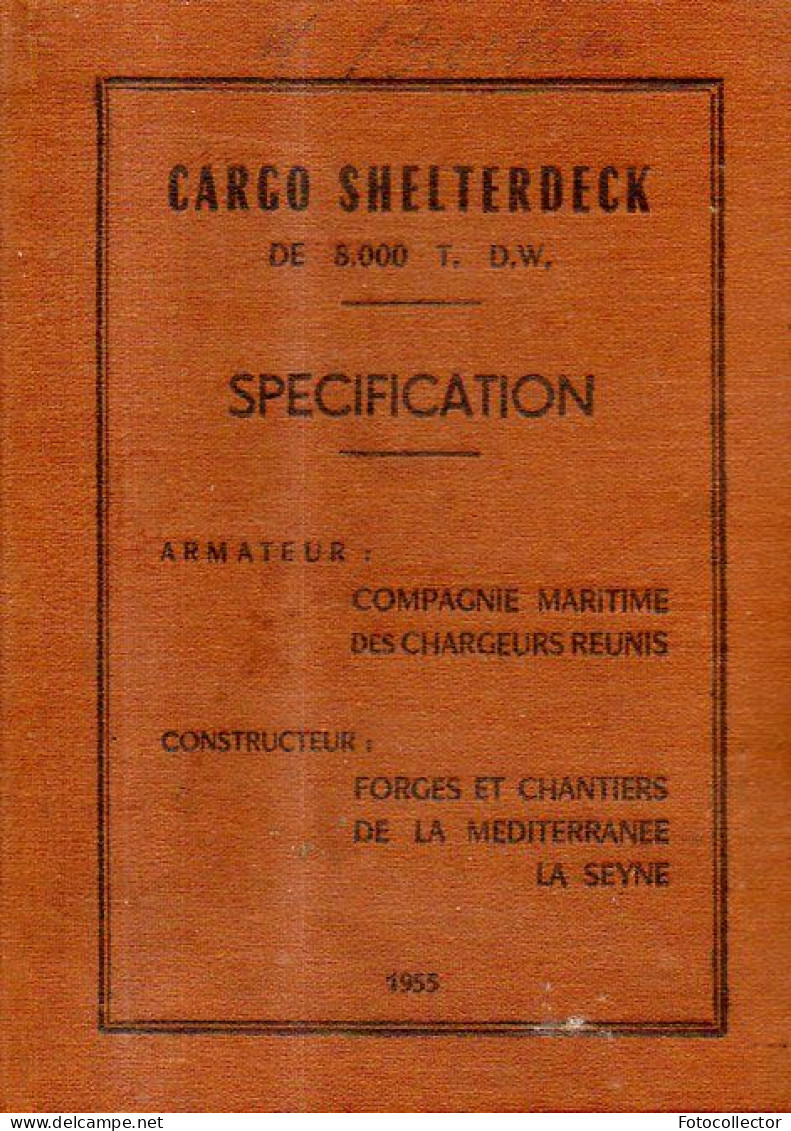 Recueil Des Spécifications Pour La Construction Du Cargo Shelterdeck En 1955 - Zonder Classificatie