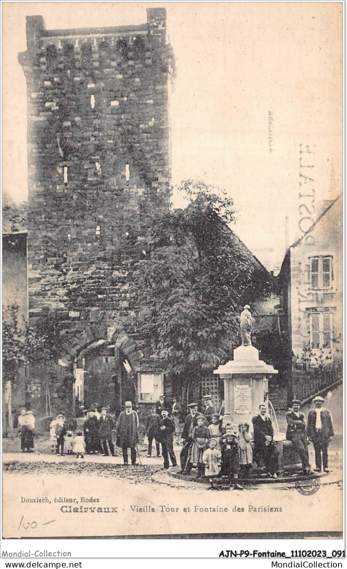 AJNP9-1037 - FONTAINE - Clairvaux - Vieille Tour Et Fontaine Des Parisiens - Altri & Non Classificati