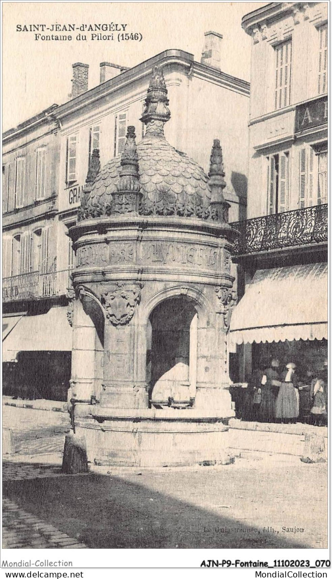 AJNP9-1027 - FONTAINE - Saint-jean-d'angély - Fontaine Du Pilori - Sonstige & Ohne Zuordnung