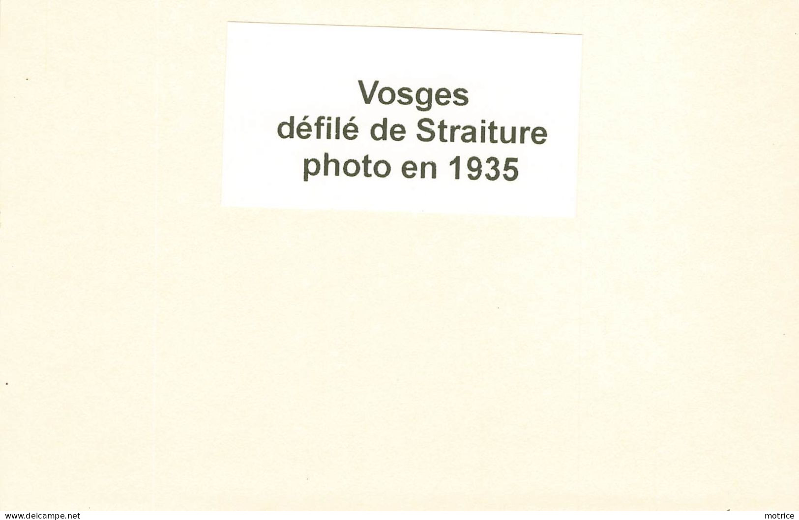 VOSGES - Défilé De Straiture (photo Années 1935, Format 11,8cm X 8,2cm) - Luoghi