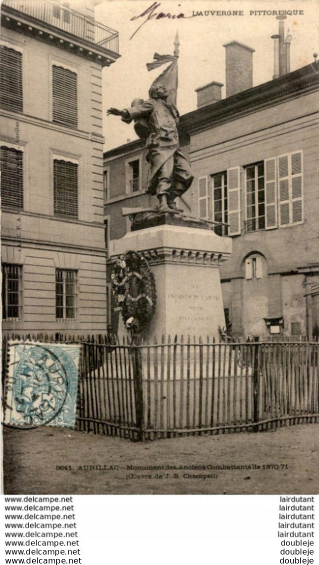 D15  AURILLAC  Monument Des Anciens Combattants De 1870- 71  ..... - Aurillac