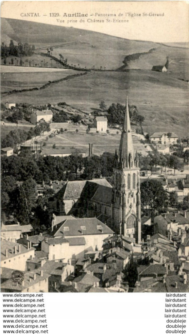 D15  AURILLAC  Panorama De L' Eglise St- Géraud- Vue Prise Du Château St- Etienne  ..... - Aurillac