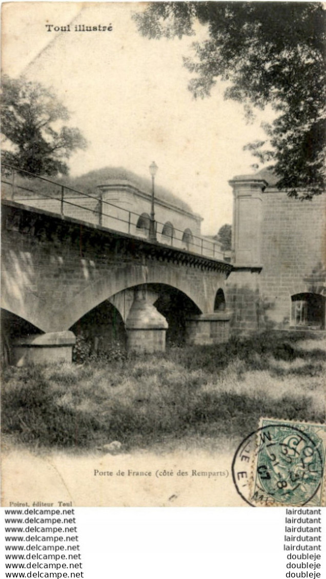 D54  TOUL  Porte De France ( Côté Des Remparts )  ..... - Toul