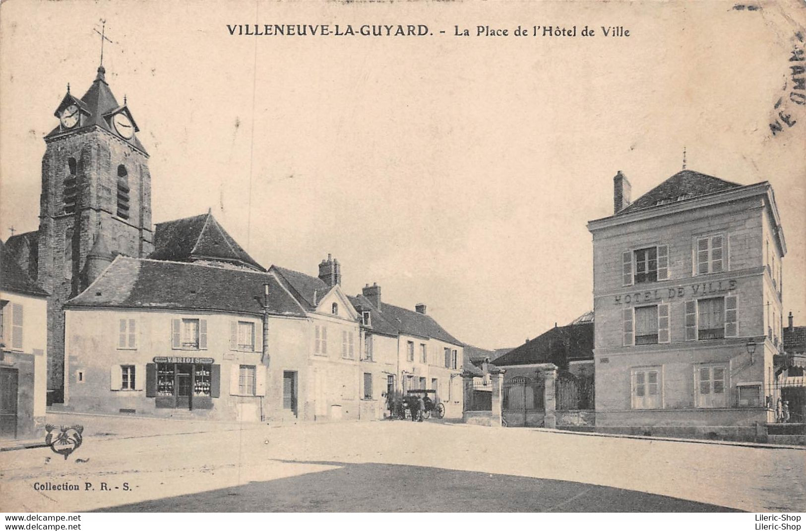 [89] VILLENEUVE-LA-GUYARD. - La Place De L'Hotel De Ville - Épicerie V. BRIOIS Cpa 1916 - Ed. P.R.S. ( ͡♥ ͜ʖ ͡♥) ♥ - Villeneuve-la-Guyard