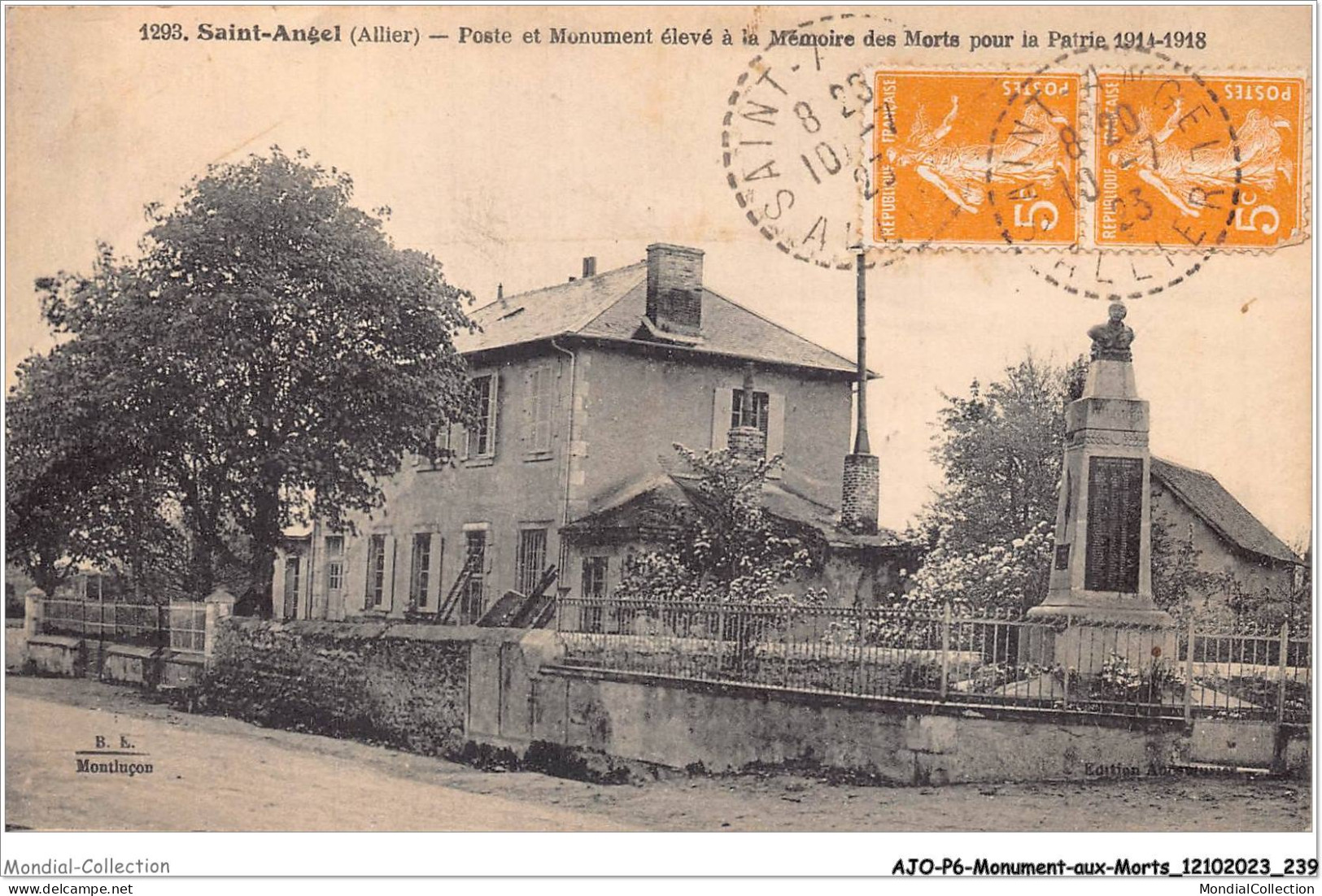 AJOP6-0627 - MONUMENT-AUX-MORTS - Saint-angel - Poste Et Monuments élevé à La Memoire Des Morts - Oorlogsmonumenten