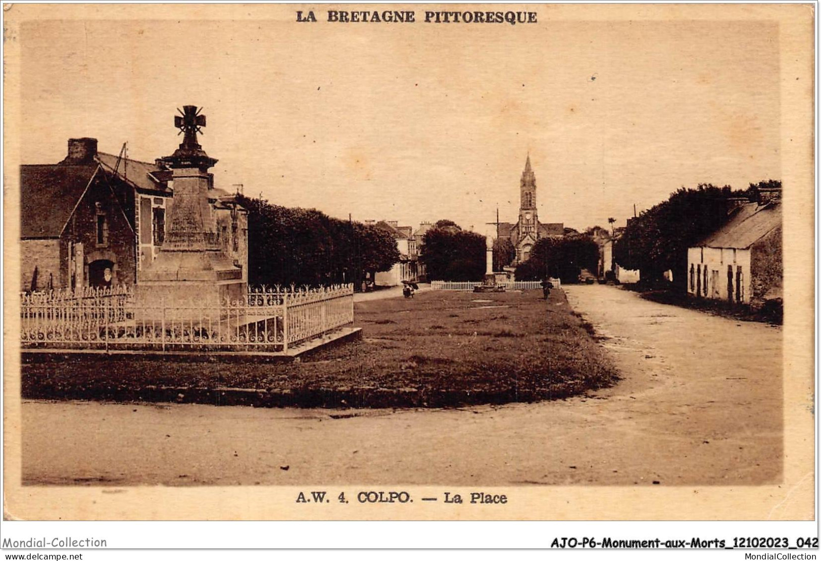 AJOP6-0530 - MONUMENT-AUX-MORTS - La Bretagne Pittoresque - Colpo - La Place - Monumentos A Los Caídos