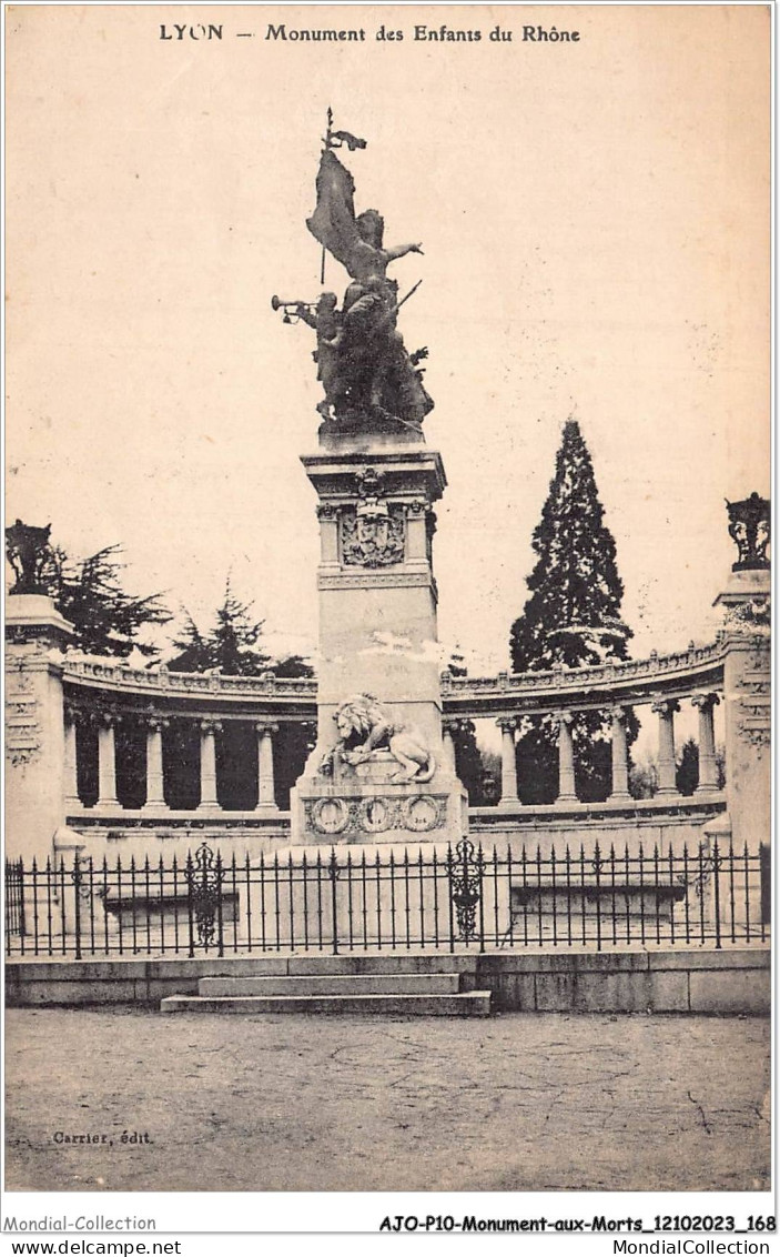 AJOP10-1107 - MONUMENT-AUX-MORTS - Lyon - Monument Des Enfants Du Rhone - Oorlogsmonumenten