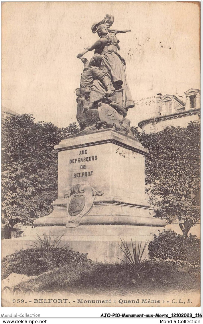 AJOP10-1081 - MONUMENT-AUX-MORTS - Belfort - Monument Quand Mème - War Memorials