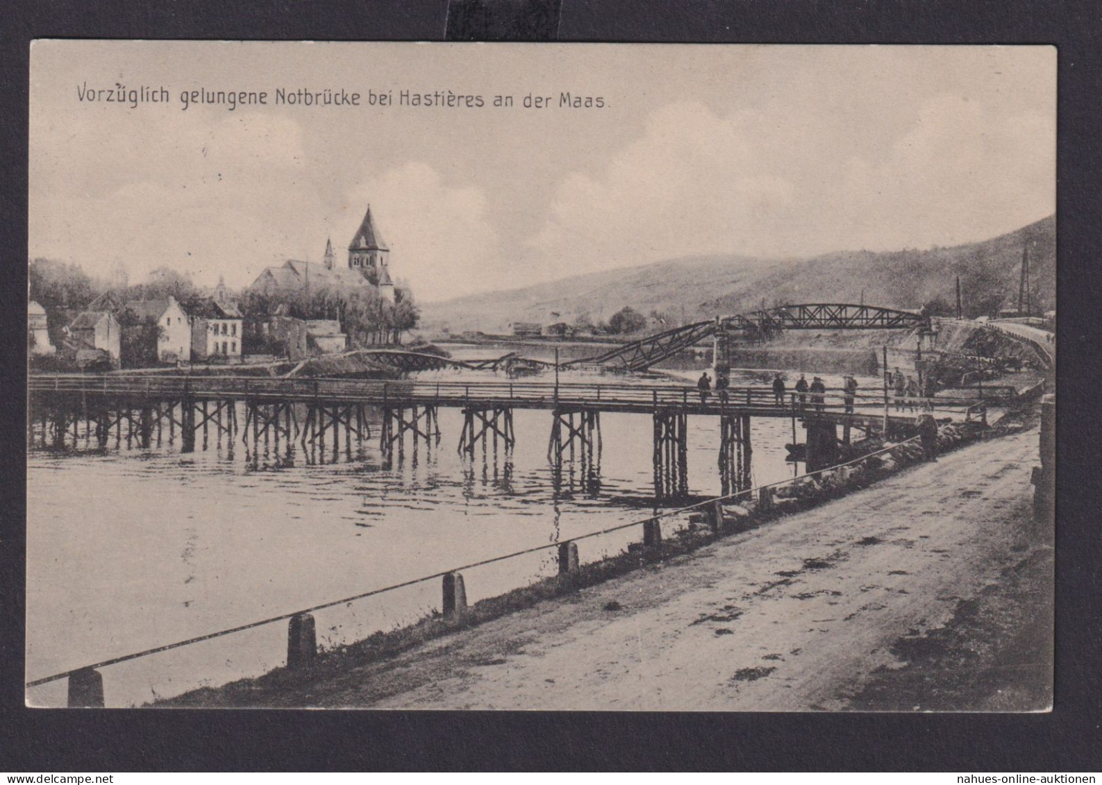 Ansichtskarte Hastieres Belgien Notbrücke An Der Maas Feldpostkarte 1. Weltkrieg - Sonstige & Ohne Zuordnung