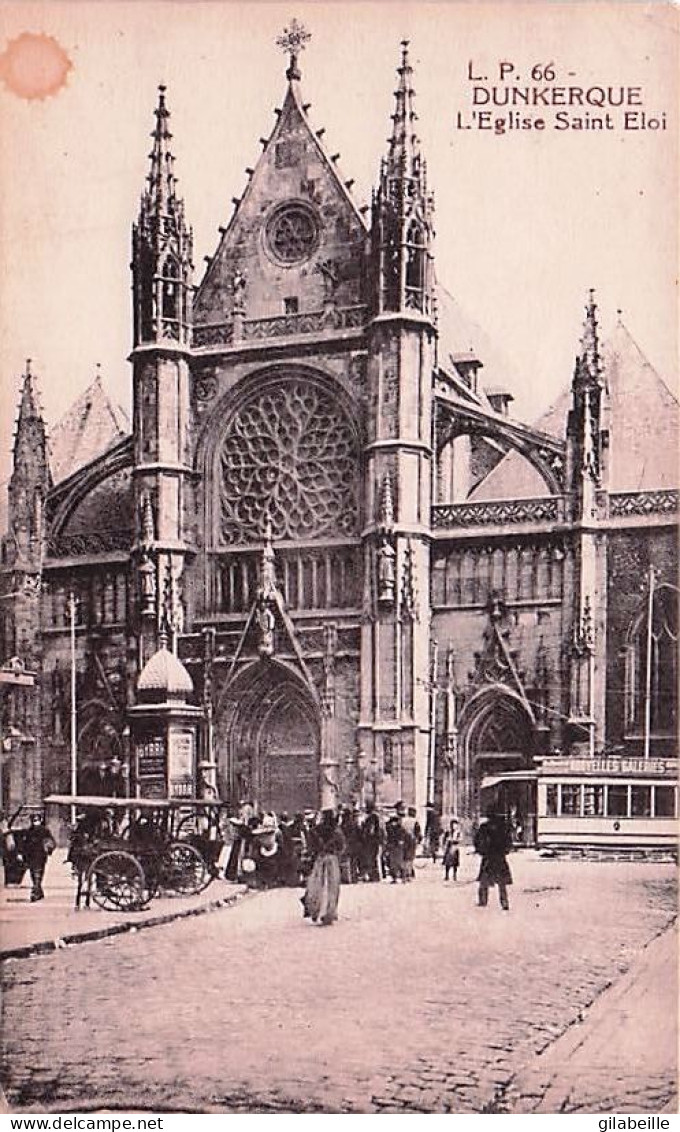 59 - DUNKERQUE - L'église Saint Eloi - Animée - Dunkerque