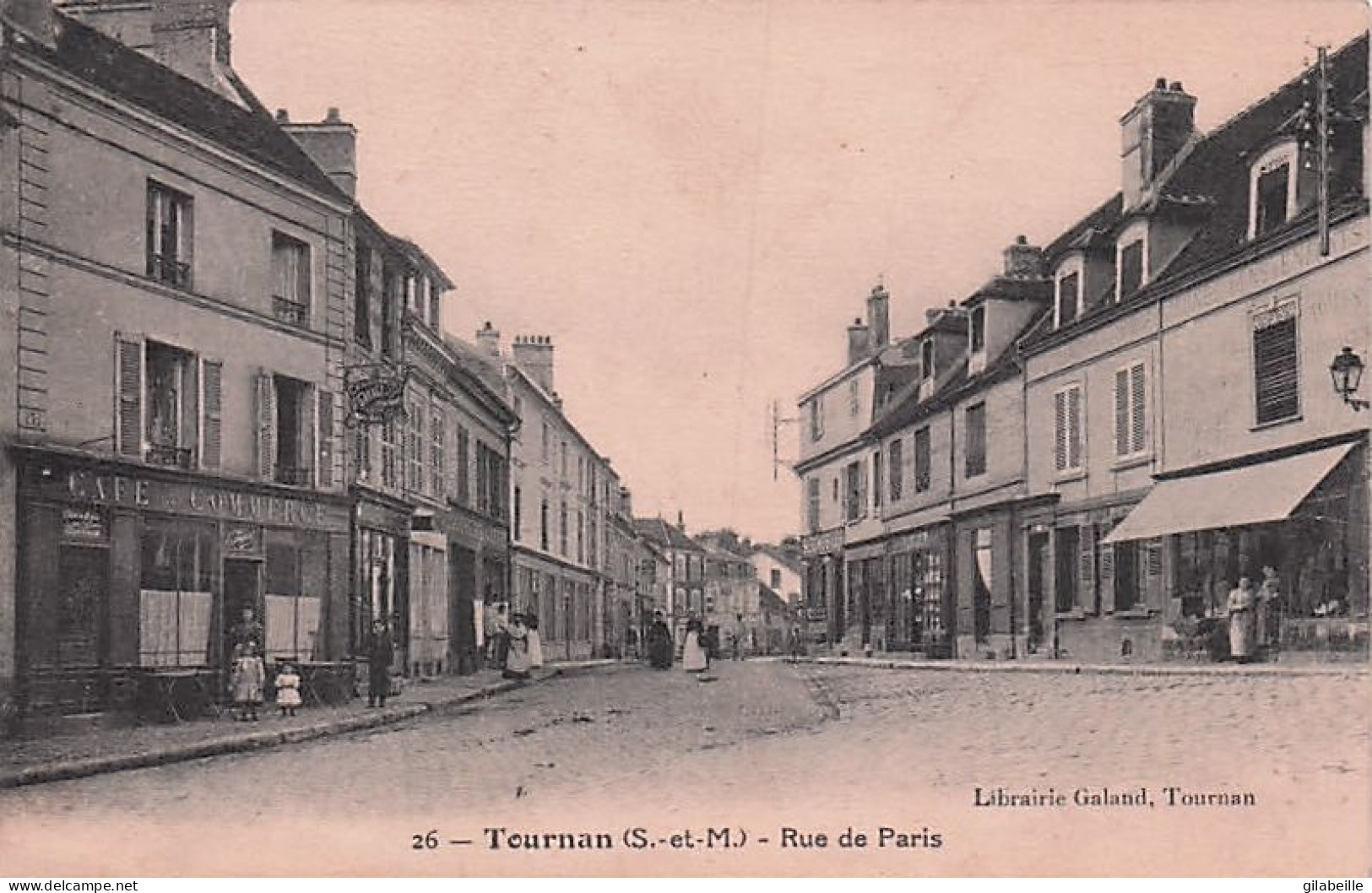 77 -  TOURNAN - Rue De Paris Café Du Commerce -  - Tournan En Brie