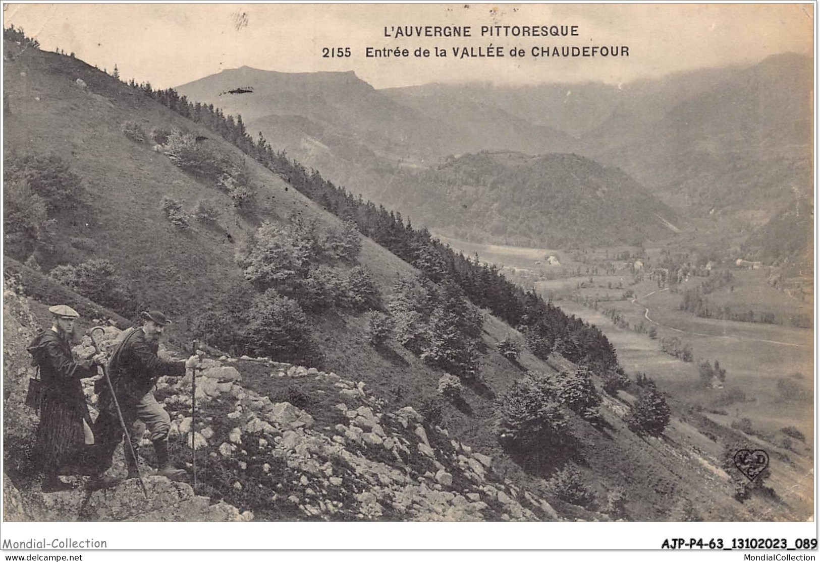 AJPP4-63-0459 - L'AUVERGNE PITTORESQUE - Entee De La Vallee De CHAUDEFOUR - Auvergne Types D'Auvergne