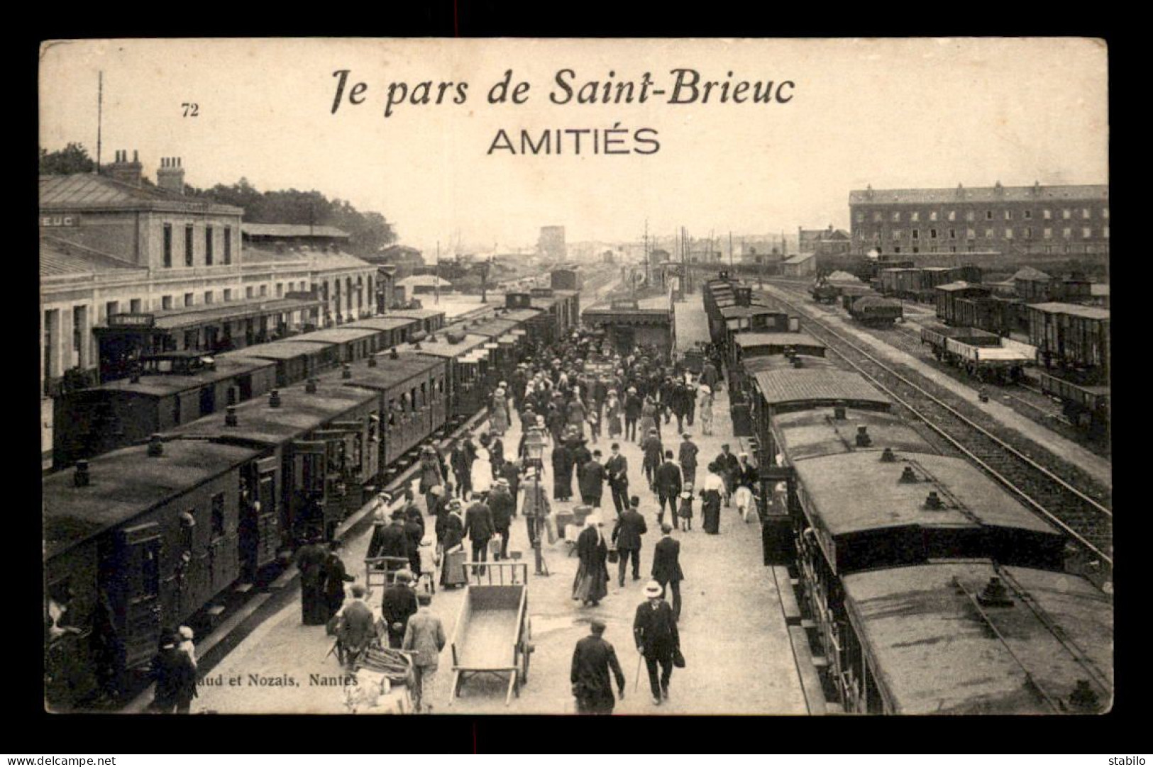 22 - ST-BRIEUC - AMITIES - JE PARS DE ST-BRIEUC - LES TRAINS EN GARE DE CHEMIN DE FER - Saint-Brieuc