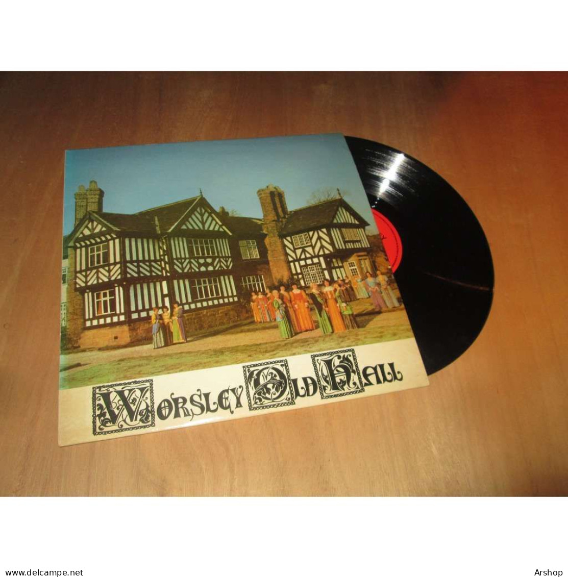 MEMBERS & LADIES OF THE COURT OF WORSLEY Worsley Old Hall HISTORIC PRODUCTIONS HPL 08 UK Lp 1980 - Country Y Folk