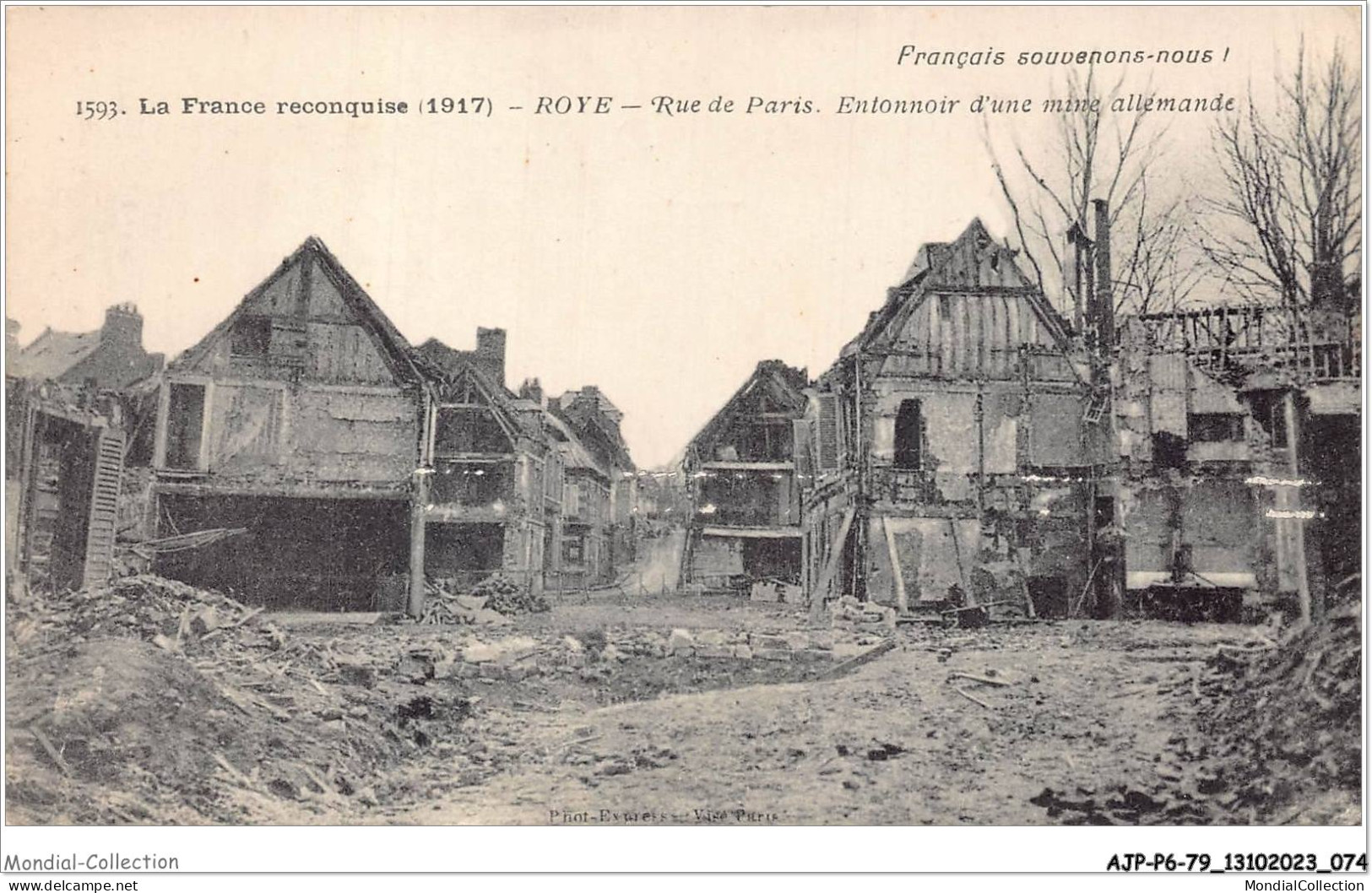 AJPP6-80-0665 - LA FRANCE RECONQUISE - ROYE - Rue De Paris - Entonnoir D'une Mine Allemande - Roye