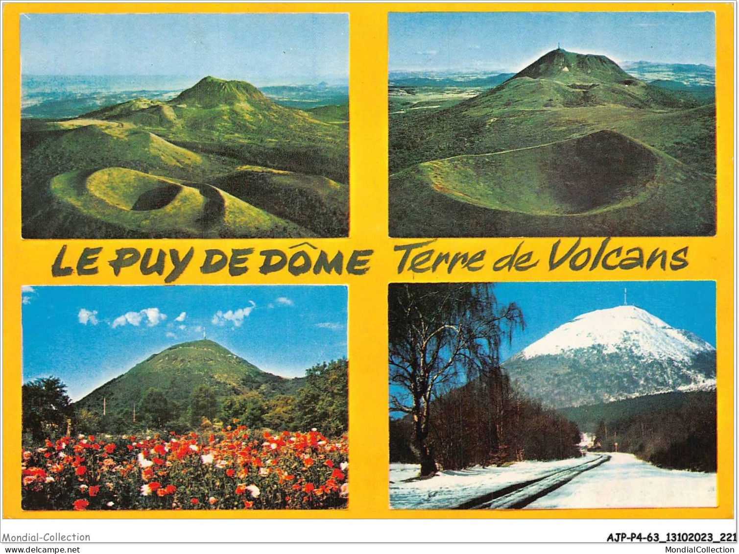 AJPP4-63-0525 - LE PUY DE DOME - Terre De Volcans - Andere & Zonder Classificatie