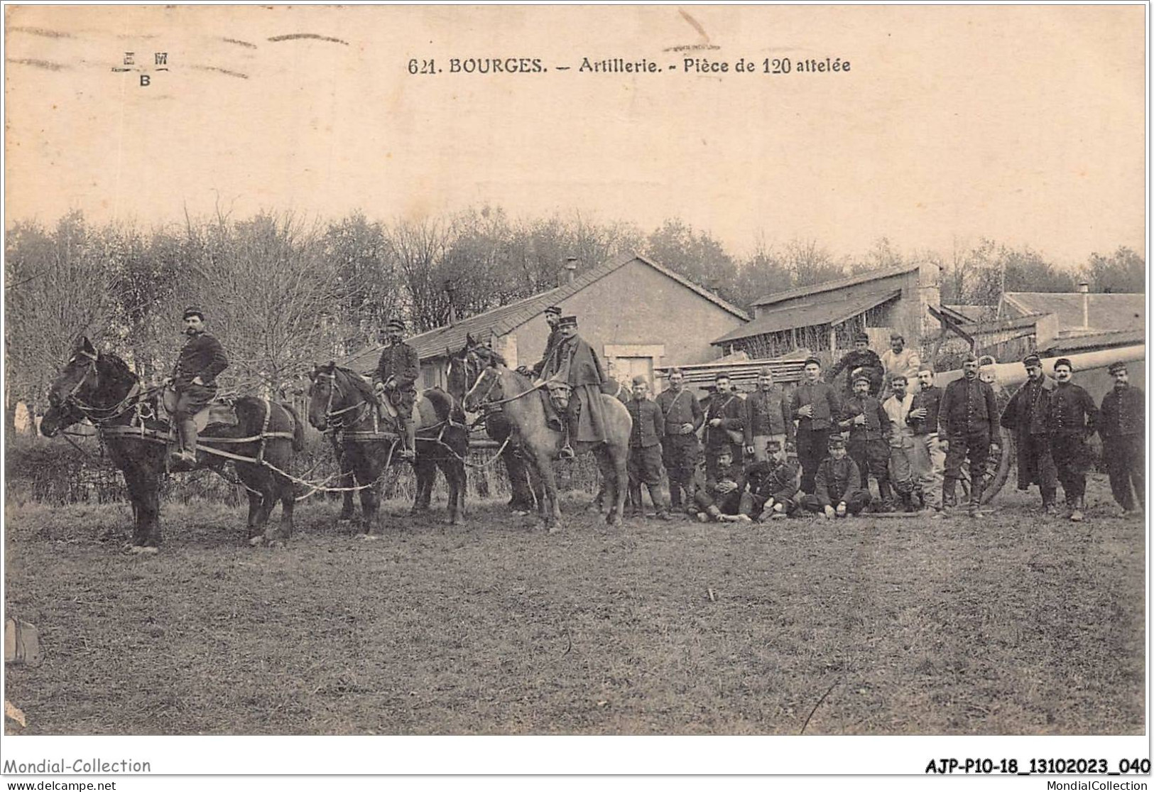 AJPP10-18-1014 - BOURGES - Artillerie - Piece De 120 Attelee - Bourges