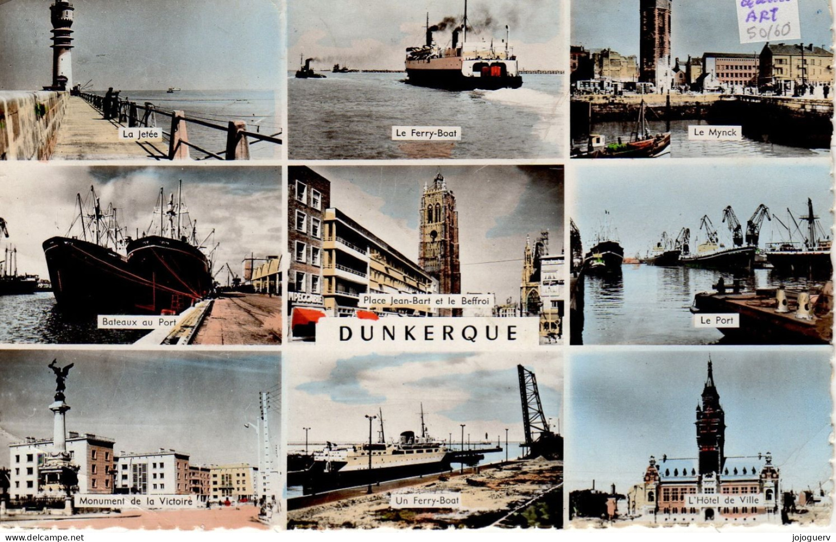 Dunkerque 9 Vues : Jetée Et Phare, Ferry, Place Jean Bart, Monument De La Victoire, L'hôtel De Ville, Bateau ... - Dunkerque
