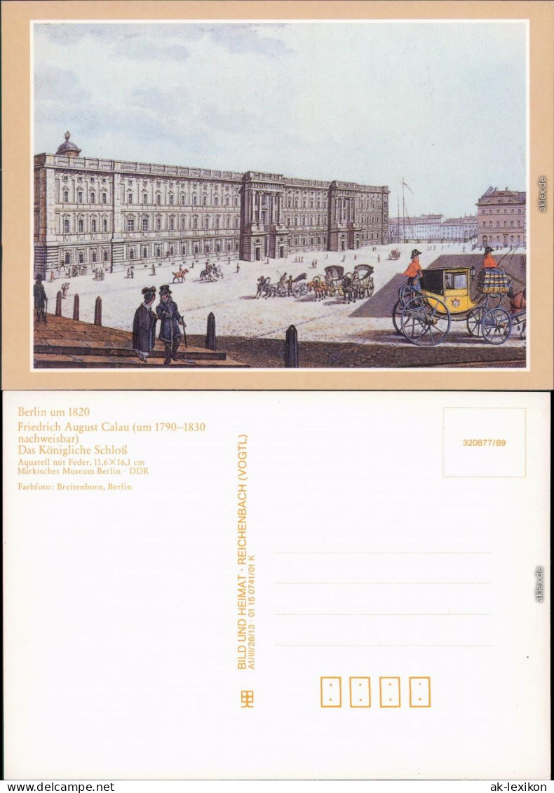 Mitte-Berlin Das Königliche Schloss - Berlin Um 1820 (Aquarell Mit Feder) 1989 - Mitte