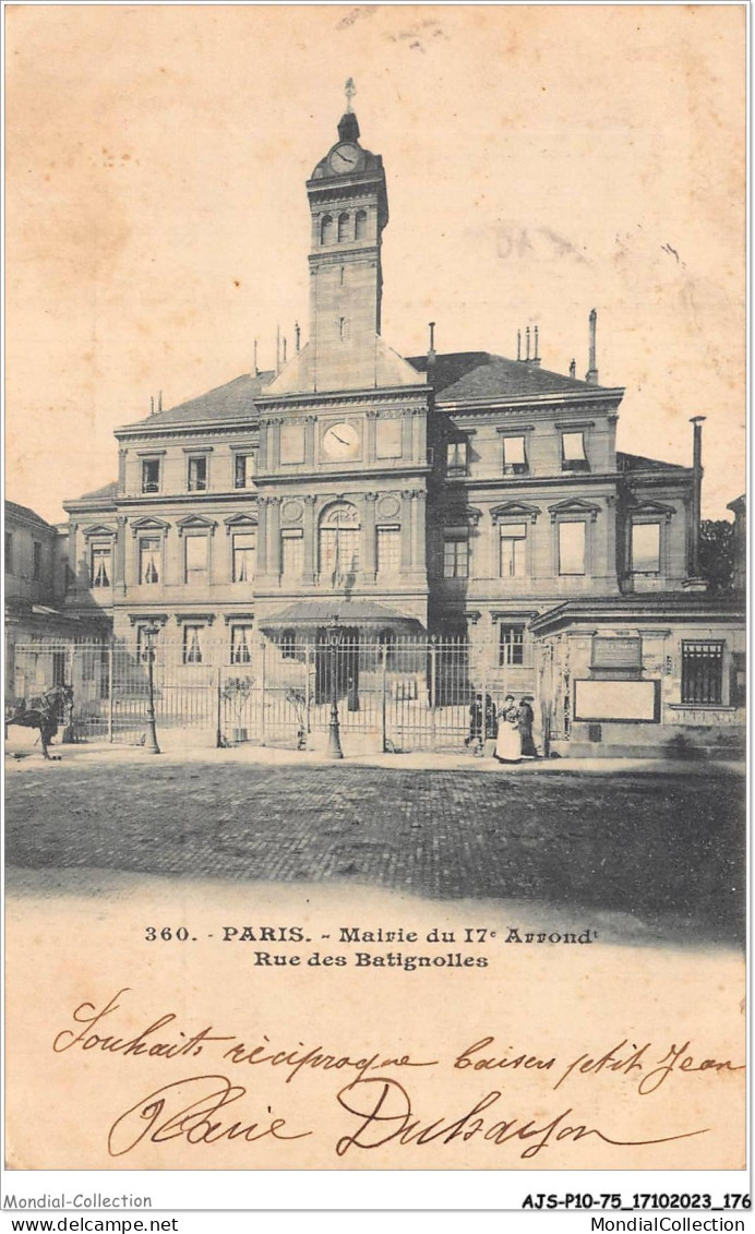 AJSP10-75-1000 - PARIS - Mairie Du 17e Arrondissement - Rue Des Batignolles - Distrito: 17