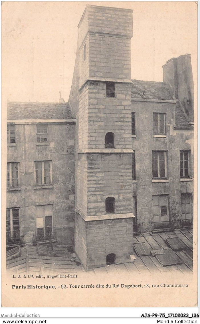 AJSP9-75-0879 - PARIS HISTORIQUE - Tour Carré Dite Du Roi Dagobert - 18 - Rue Chanoinesse - Other Monuments