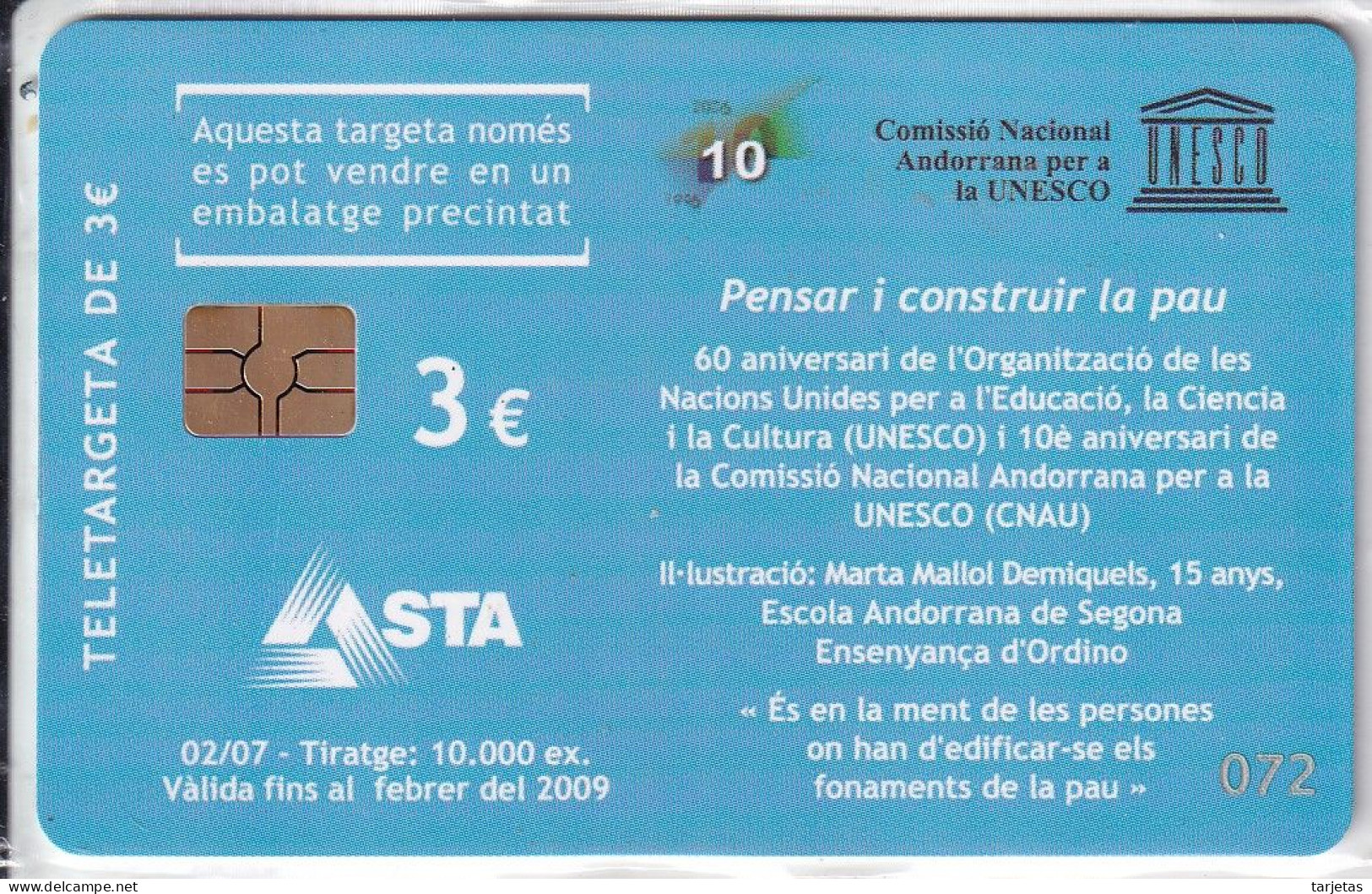 AND-155/a TARJETA DE ANDORRA UNESCO BARNACARDS 2007 - TIRADA 200 (NUEVA-MINT) - Andorra
