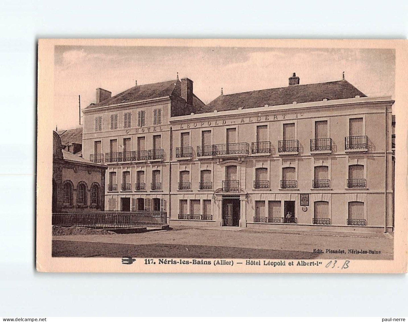 NERIS LES BAINS : Hôtel Léopold Et Albert 1er - état - Neris Les Bains