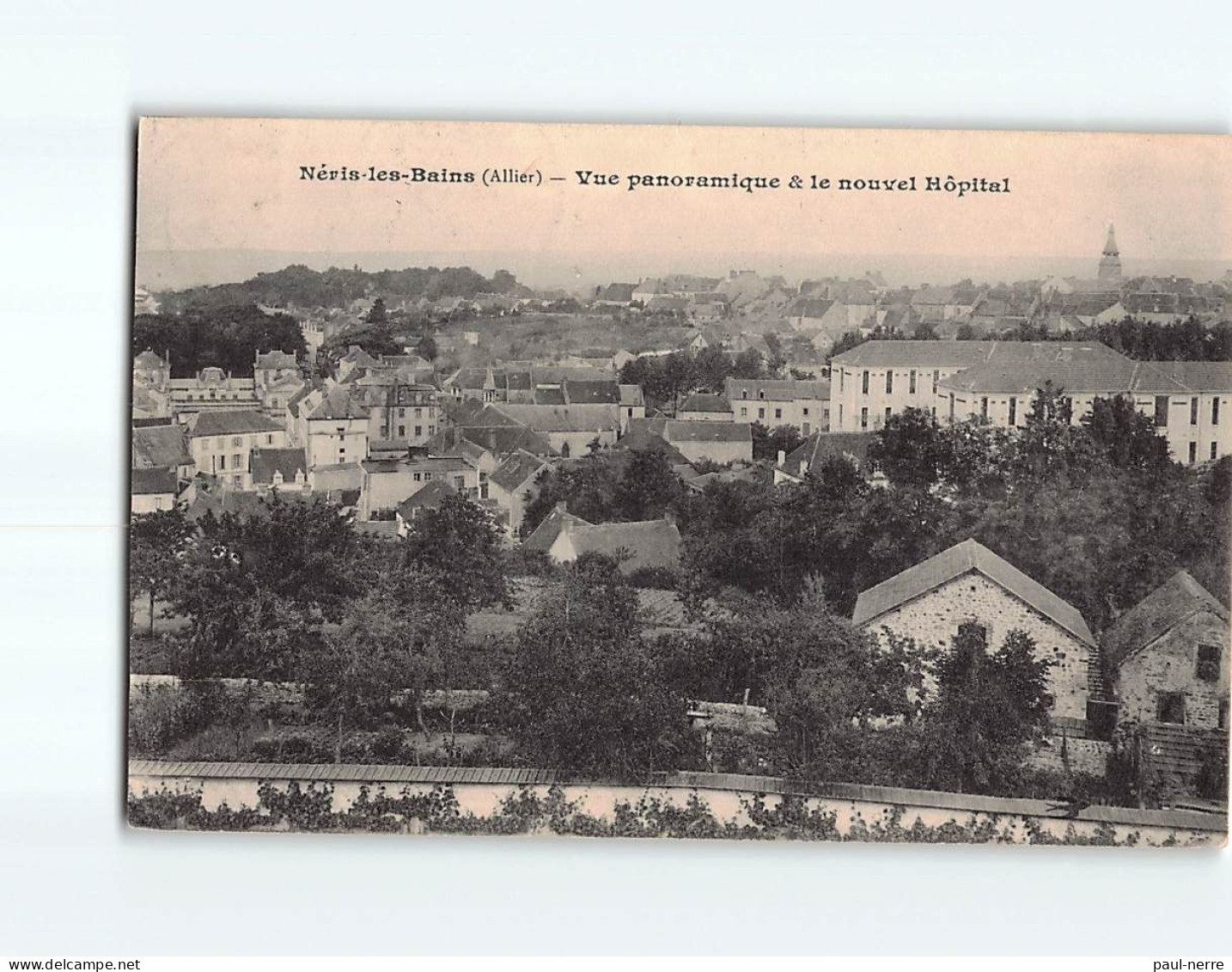 NERIS LES BAINS : Vue Panoramique Et Le Nouvel Hôpital - état - Neris Les Bains