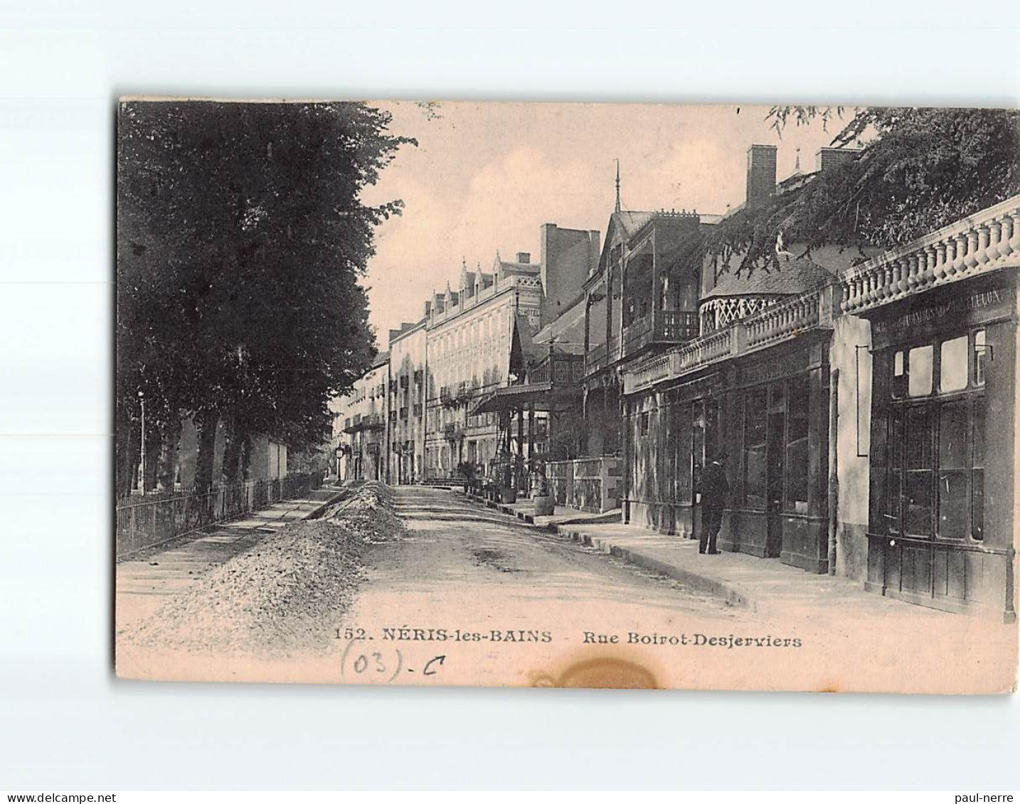 NERIS LES BAINS : Rue Boirot-Desjerviers - état - Neris Les Bains