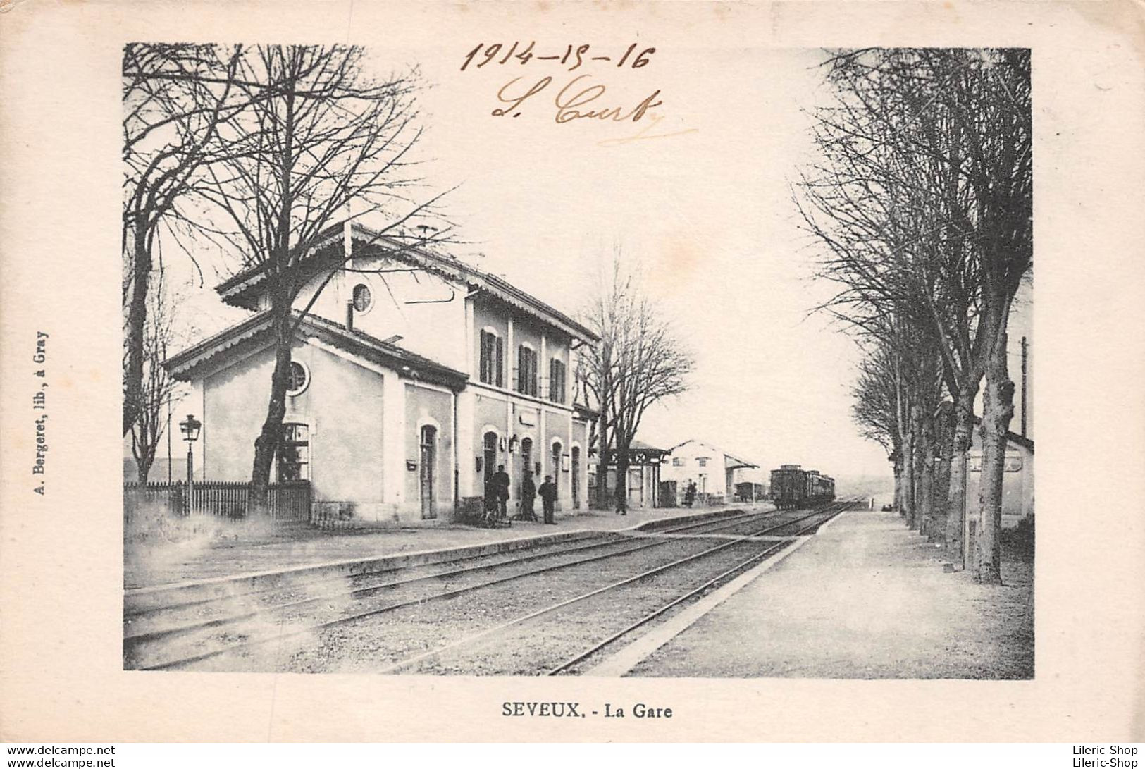 [70] SEVEUX. - Arrivée Du Train En Gare -  Cpa 1916 - Ed. BERGERET - Other & Unclassified