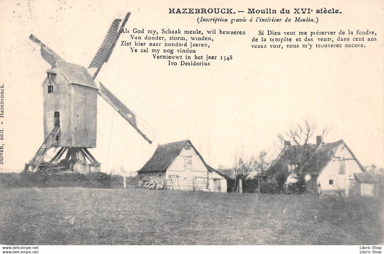 [59] HAZEBROUCK. - Moulin Du XVI. Siècle. ( Inscription Grave à L'intérieur Du Moulin.) Cpa 1910 - Hazebrouck
