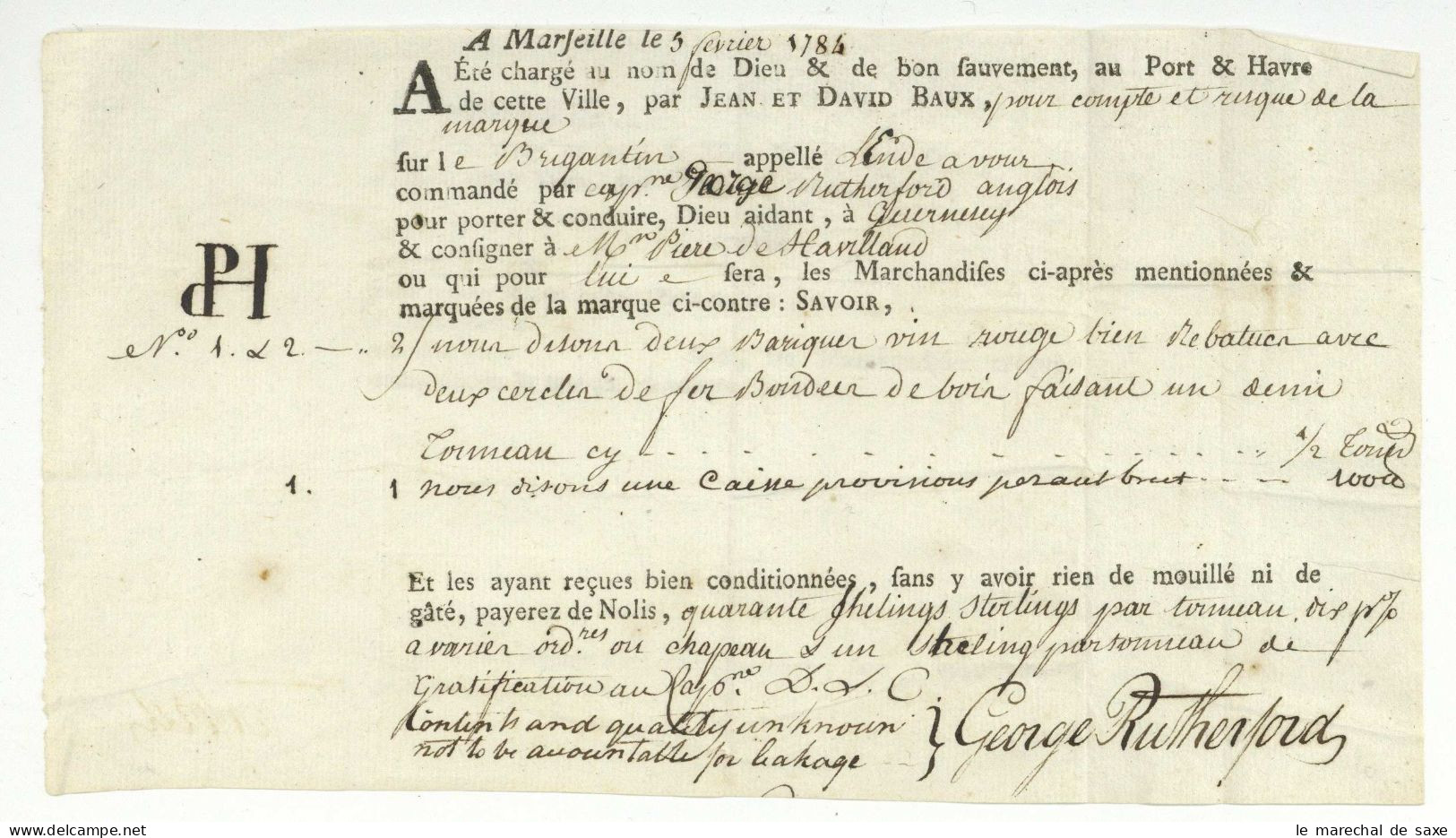 Marseille Connaissement Maritime 1784 Pour Guernsey De Havilland! George Rutherford - Documenti Storici