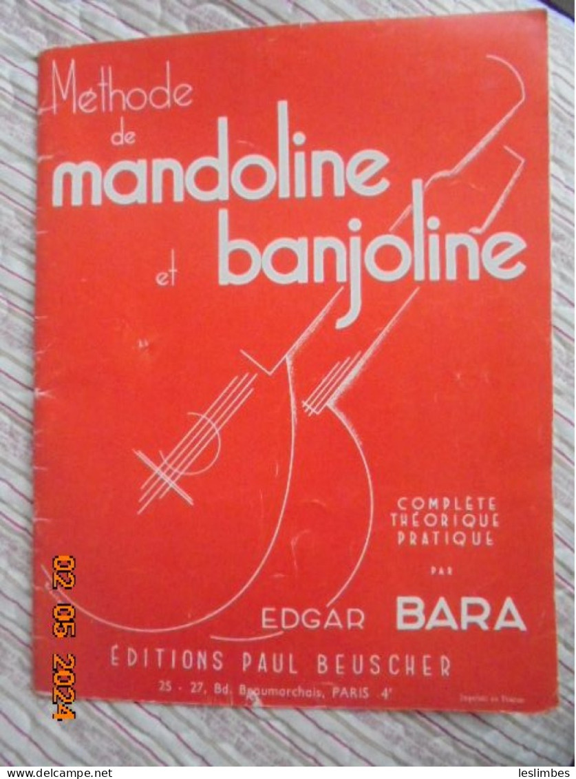 Méthode De Mandoline Et Banjoline - Edgar Bara - Editions Paul Beushcer - Spartiti