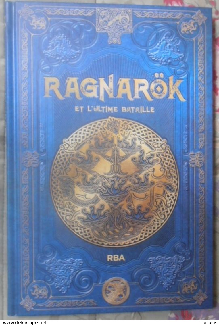 LIVRE MYTHOLOGIE NORDIQUE RAGNARÖK ET L'ULTIME BATAILLe RBA - Aventure