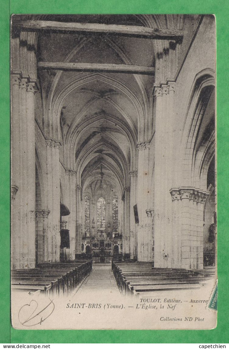 SAINT BRIS - LA NEF DE L'EGLISE - Carte écrite - Saint Bris Le Vineux