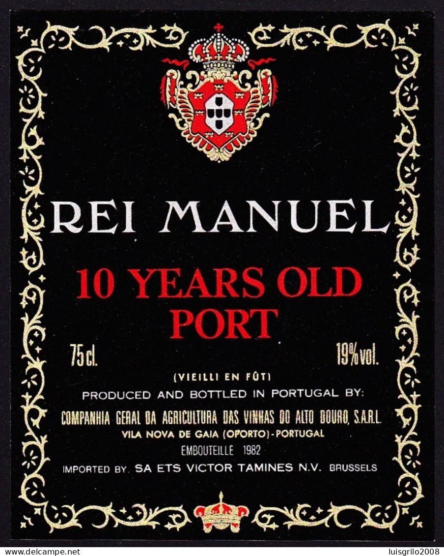 Port Wine Label, Portugal - REI MANUEL,10 YEARS OLD, Vinho Do Porto -|- Companhia Do Alto Douro. Vila Nova De Gaia - Other & Unclassified