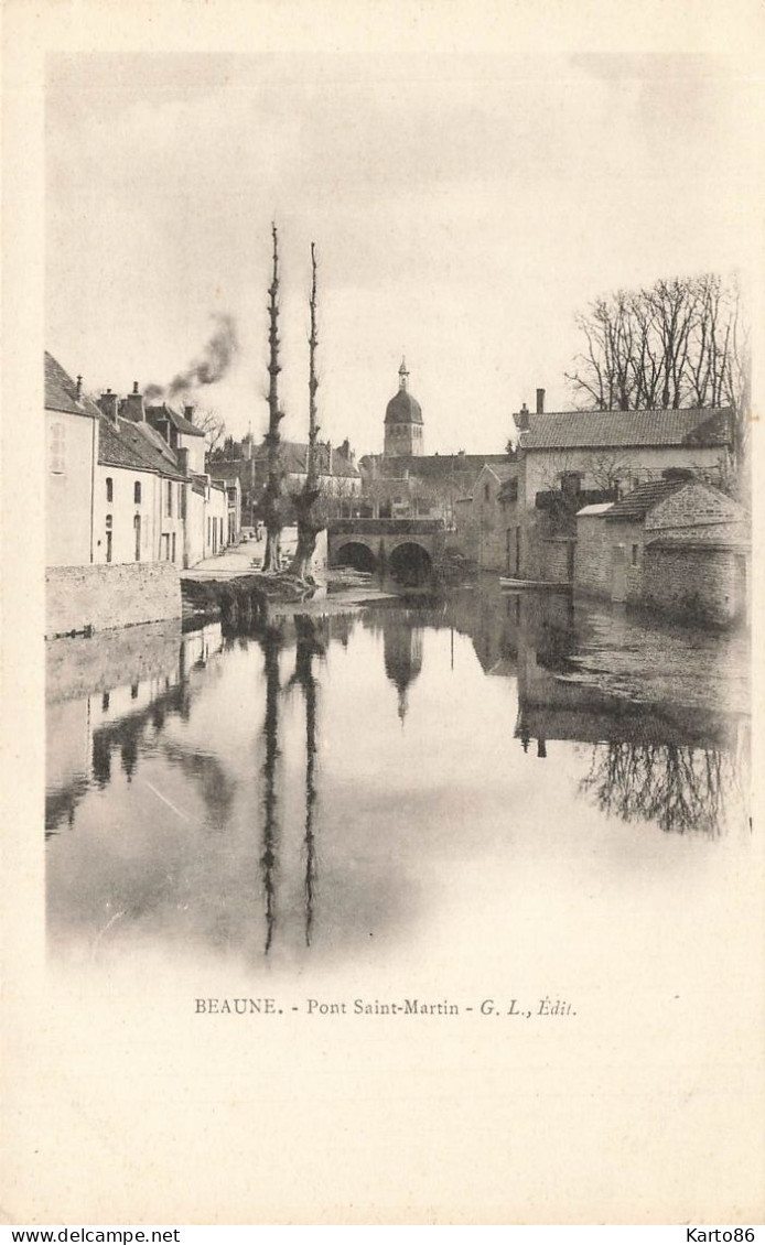 Beaune * Pont St Martin , Quartier De La Ville - Beaune