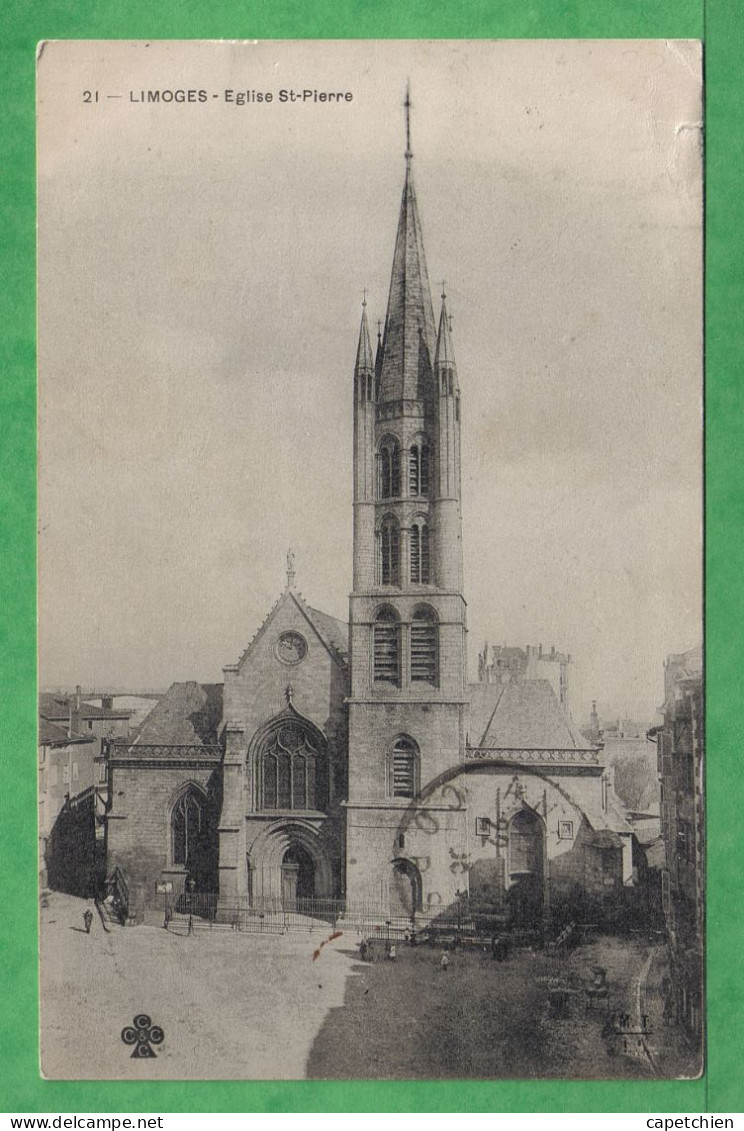 LIMOGES - EGLISE SAINT PIERRE- Carte écrite En 1905 - Limoges